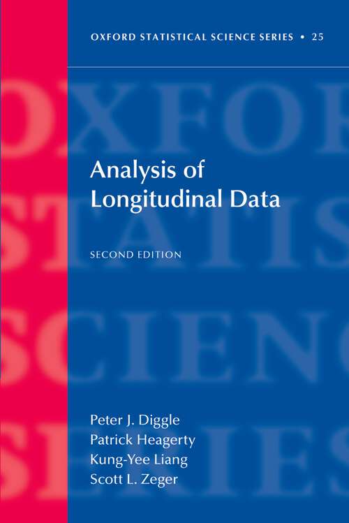 Book cover of Analysis of Longitudinal Data (2) (Oxford Statistical Science Ser. #25)
