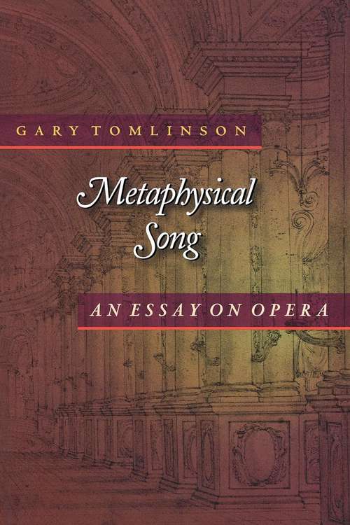 Book cover of Metaphysical Song: An Essay on Opera