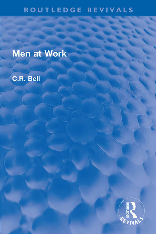 Book cover of Men at Work (Routledge Revivals)