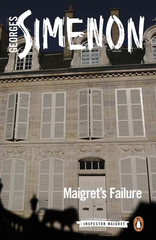 Book cover of Maigret's Failure: Inspector Maigret #49 (Inspector Maigret)