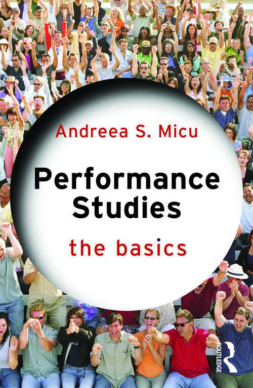 Book cover of Performance Studies: The Basics (The Basics)