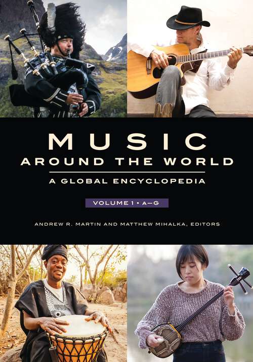 Book cover of Music around the World [3 volumes]: A Global Encyclopedia [3 volumes]