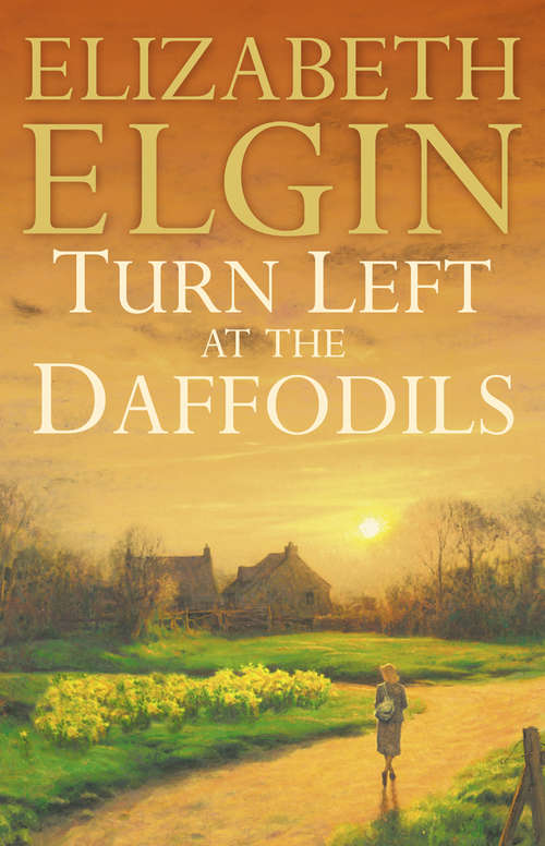 Book cover of Turn Left at the Daffodils (ePub edition) (Isis Cassettes Ser.)
