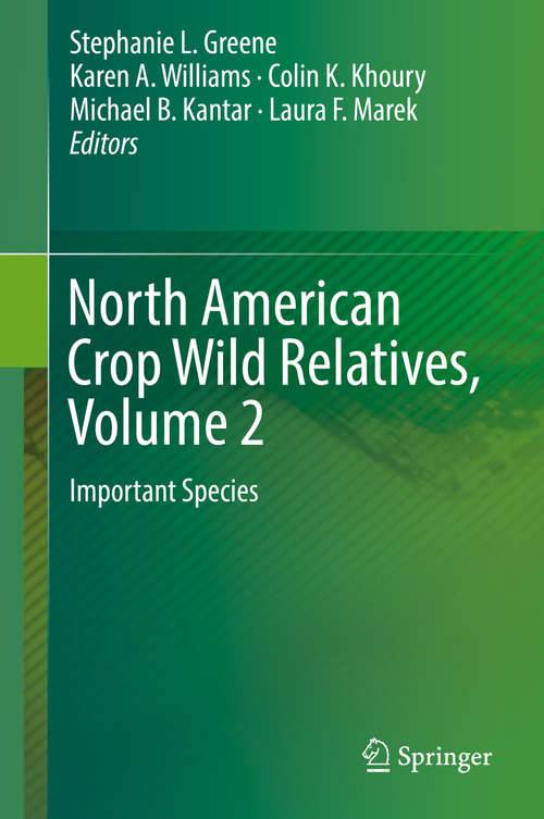 Book cover of North American Crop Wild Relatives, Volume 2: Important Species (1st ed. 2019)