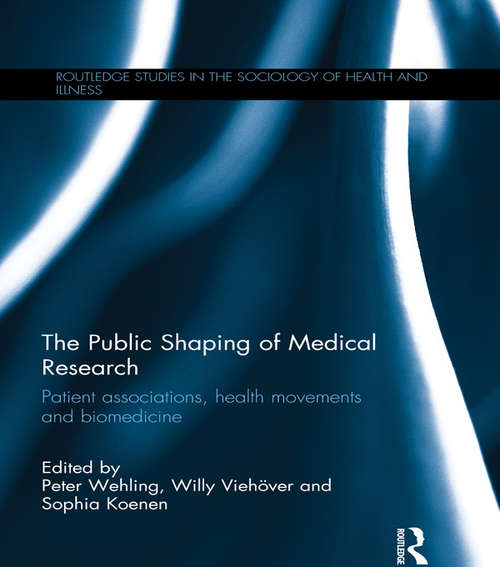 Book cover of The Public Shaping of Medical Research: Patient Associations, Health Movements and Biomedicine