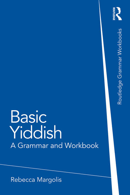 Book cover of Basic Yiddish: A Grammar and Workbook