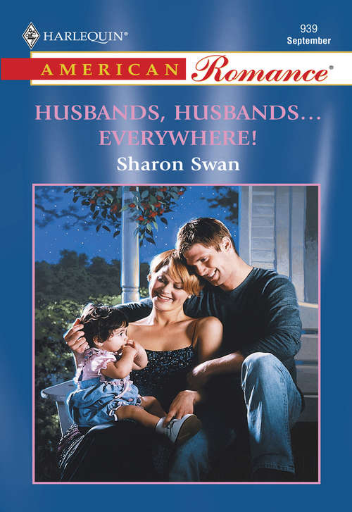 Book cover of Husbands, Husbands...Everywhere! (ePub First edition) (Mills And Boon American Romance Ser.)