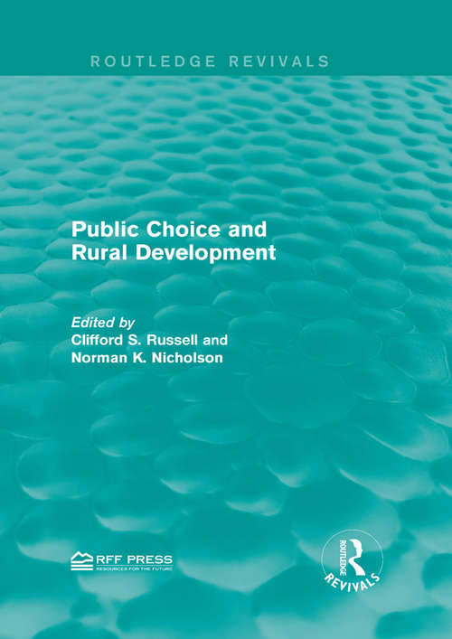 Book cover of Public Choice and Rural Development (Routledge Revivals)