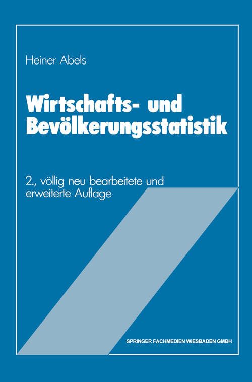Book cover of Wirtschafts- und Bevölkerungsstatistik (2. Aufl. 1985) (Basiswissen Statistik für Wirtschaftswissenschaftler)