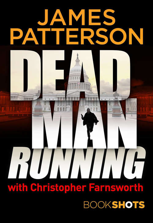 Book cover of Dead Man Running: BookShots (Bookshots Ser.)