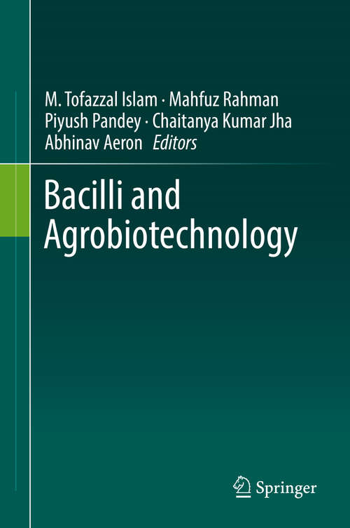 Book cover of Bacilli and Agrobiotechnology (1st ed. 2016) (Bacilli in Climate Resilient Agriculture and Bioprospecting)