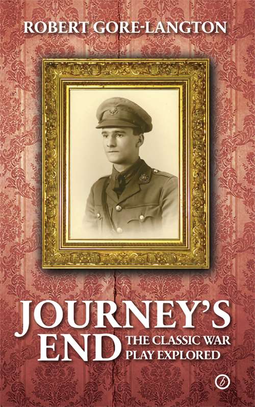 Book cover of Journey's End: The Classic War Play Explored (Oberon Modern Plays)