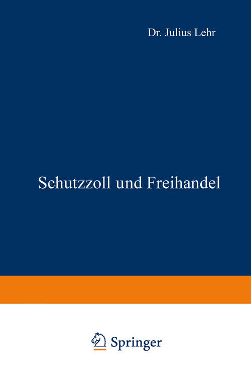 Book cover of Schutzzoll und Freihandel (1877)