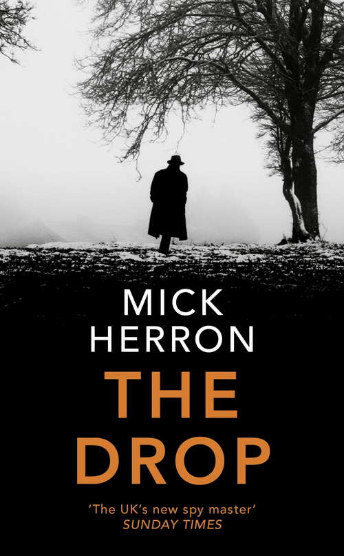 Book cover of The Drop: A Slough House Novella