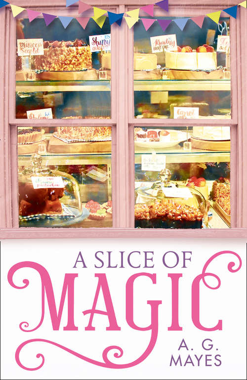 Book cover of A Slice of Magic (ePub edition) (The Magic Pie Shop #1)
