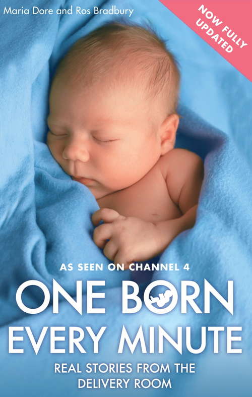 Book cover of One Born Every Minute: Real Stories from the Delivery Room