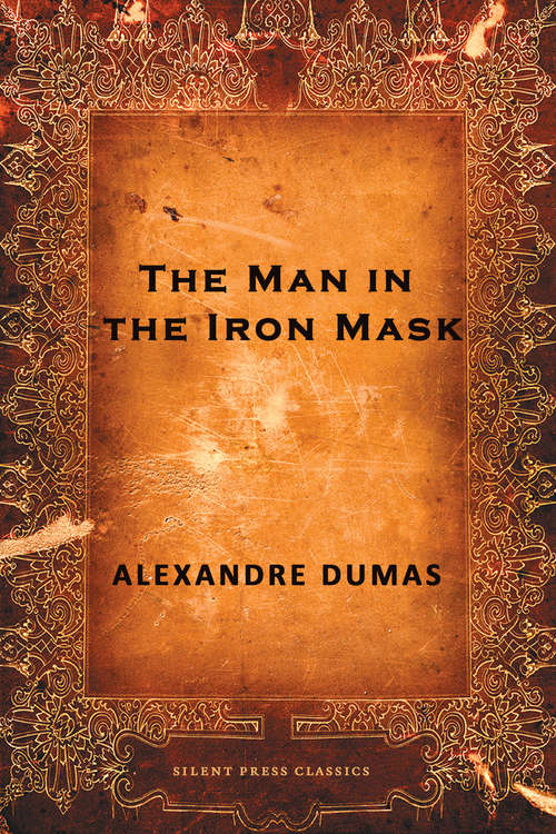 Book cover of The Man in the Iron Mask: Classics Illustrated