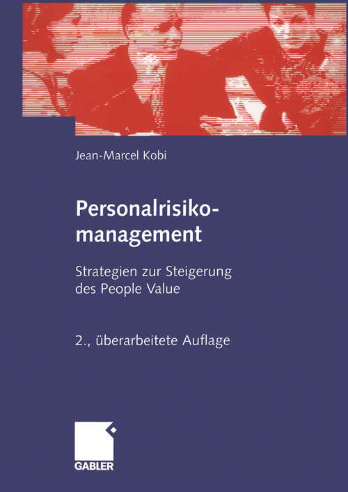 Book cover of Personalrisikomanagement: Strategien zur Steigerung des People Value (2. Aufl. 2002)