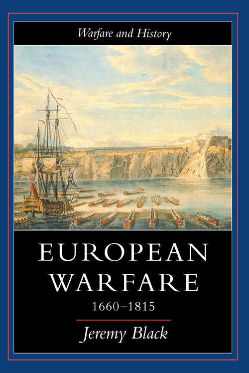 Book cover of European Warfare, 1660-1815