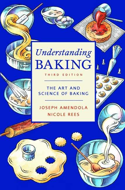 Book cover of Understanding Baking: The Art and Science of Baking