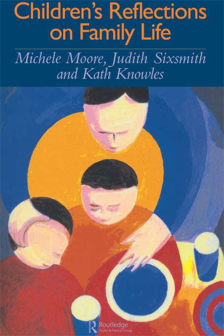 Book cover of Children's Reflections On Family Life