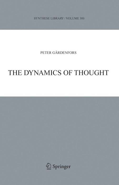 Book cover of The Dynamics of Thought (2005) (Synthese Library #300)