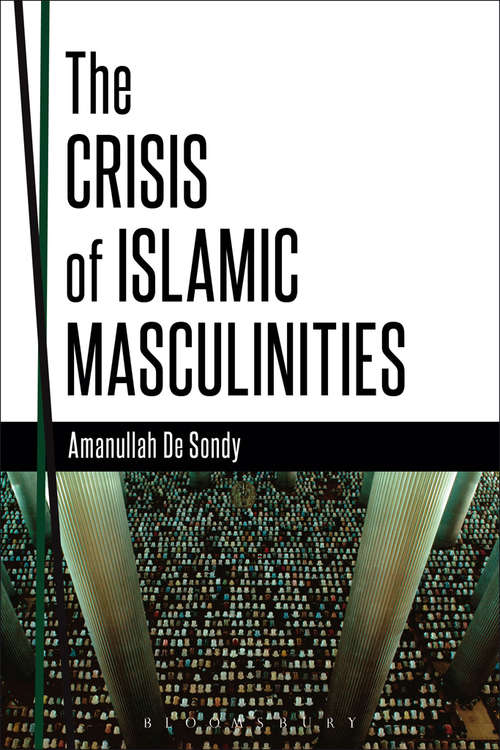 Book cover of The Crisis of Islamic Masculinities