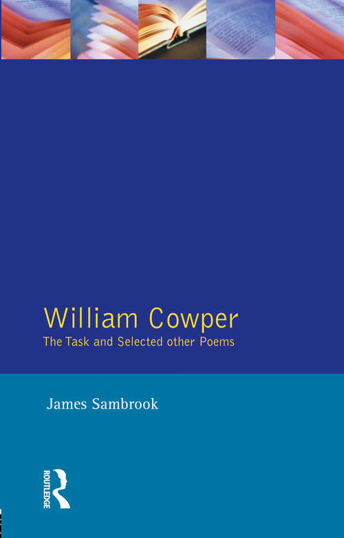 Book cover of William Cowper: The Task and Selected Other Poems