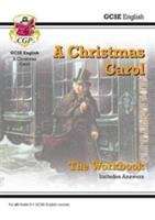 Book cover of New Grade 9-1 GCSE English - A Christmas Carol Workbook (includes Answers) ( PDF)