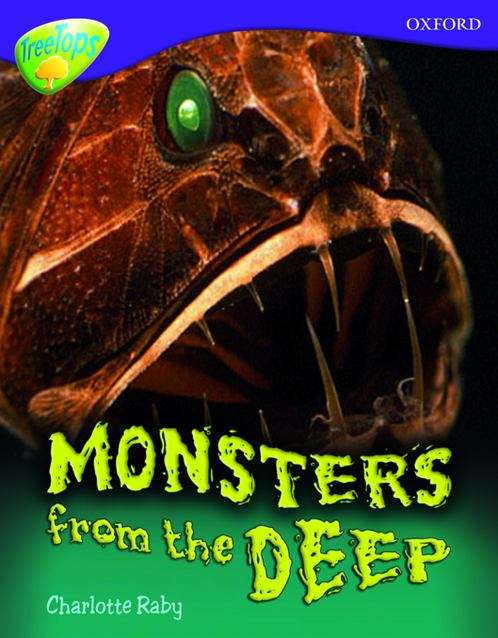 Book cover of Oxford Reading Tree, Level 11, TreeTops Non-fiction: Monsters from the Deep (PDF)