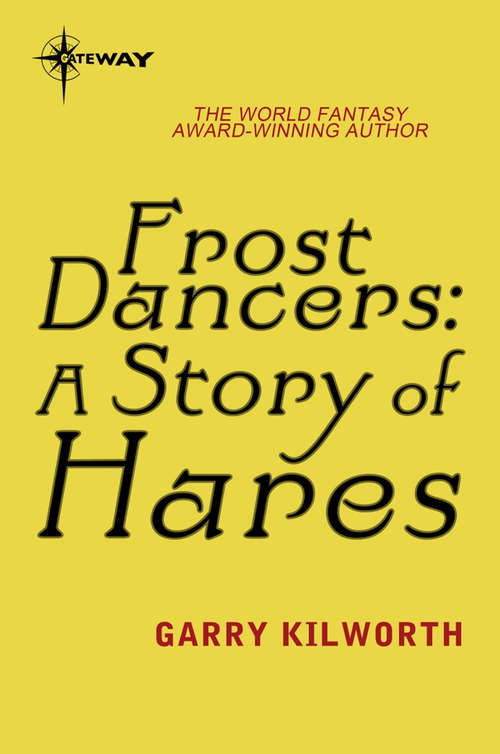 Book cover of Frost Dancers: A Story of Hares