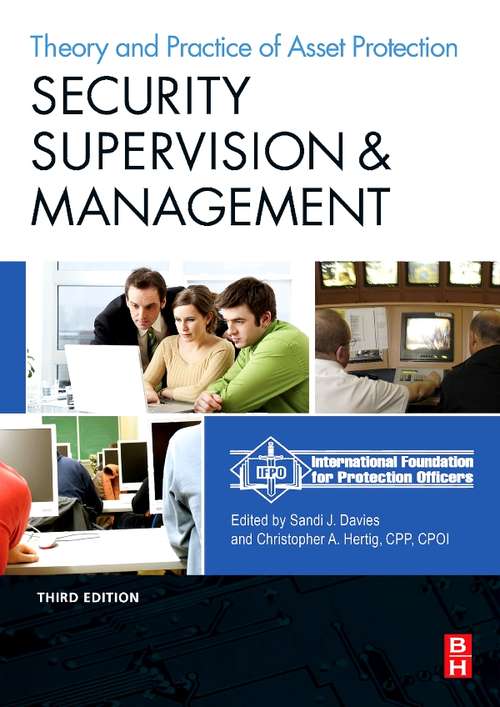 Book cover of Security Supervision and Management: The Theory and Practice of Asset Protection (3)