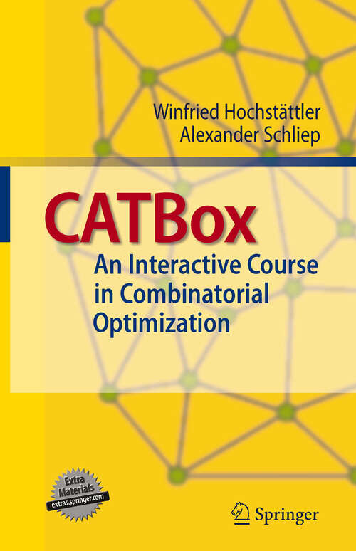 Book cover of CATBox: An Interactive Course in Combinatorial Optimization (2010)