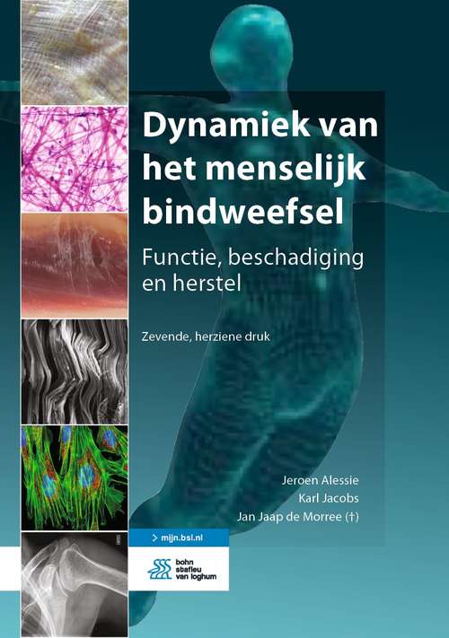Book cover of Dynamiek van het menselijk bindweefsel: Functie, beschadiging en herstel (7th ed. 2021)