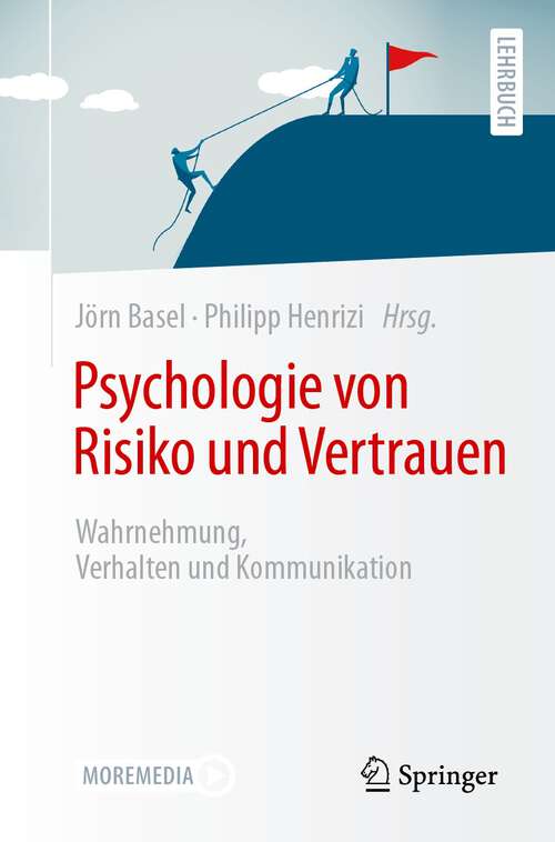 Book cover of Psychologie von Risiko und Vertrauen: Wahrnehmung, Verhalten und Kommunikation (2023)