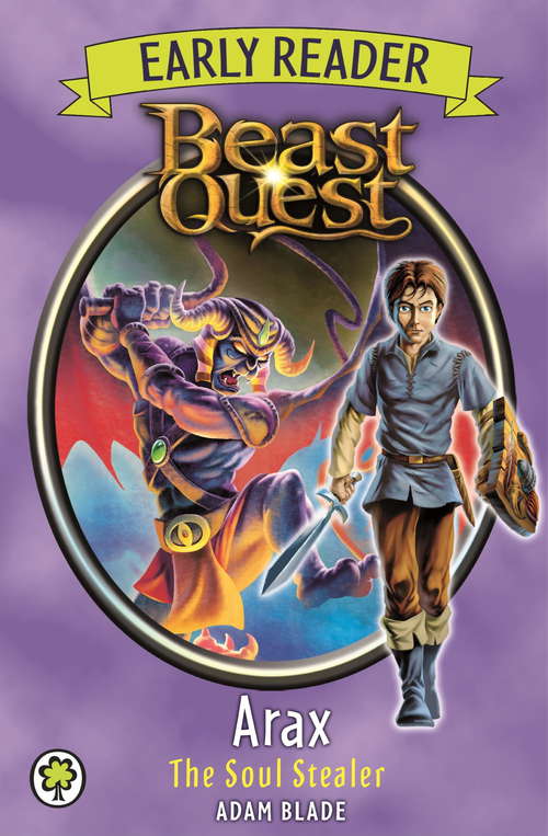 Book cover of Arax the Soul Stealer: Early Reader Arax The Soul Stealer (ebook) Beast Quest: Early Reader Arax The (Beast Quest Early Reader #3)