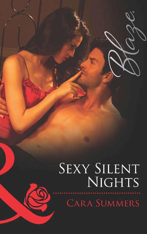 Book cover of Sexy Silent Nights: It Happened One Christmas / Sex, Lies And Mistletoe / Sexy Silent Nights (ePub First edition) (Forbidden Fantasies #26)