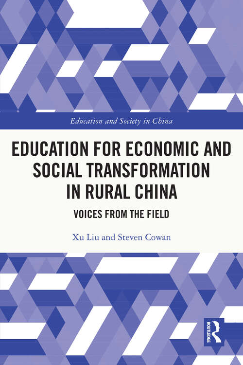 Book cover of Education for Economic and Social Transformation in Rural China: Voices from the Field (Education and Society in China)
