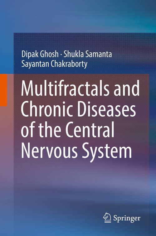 Book cover of Multifractals and Chronic Diseases of the Central Nervous System (1st ed. 2019)