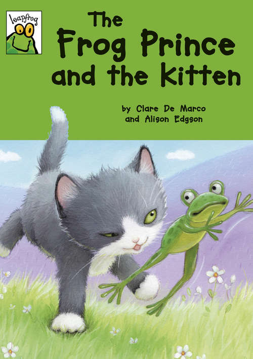 Book cover of The Frog Prince and the Kitten (Leapfrog)