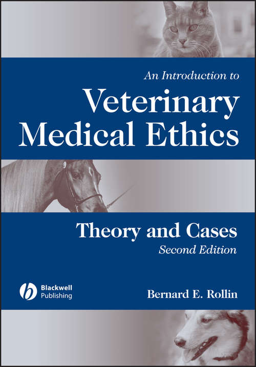 Book cover of An Introduction to Veterinary Medical Ethics: Theory and Cases (2)