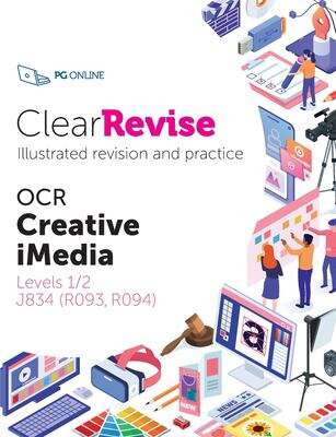 Book cover of ClearRevise Creative iMedia OCR J834 (PDF)