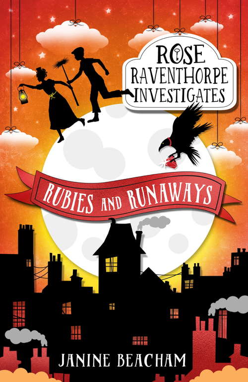Book cover of Rubies and Runaways: Book 2 (Rose Raventhorpe Investigates: Bk. 2)