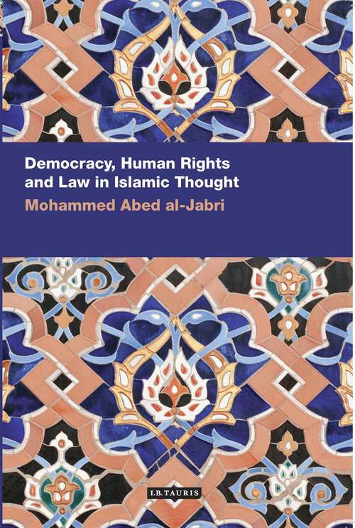 Book cover of Democracy, Human Rights and Law in Islamic Thought