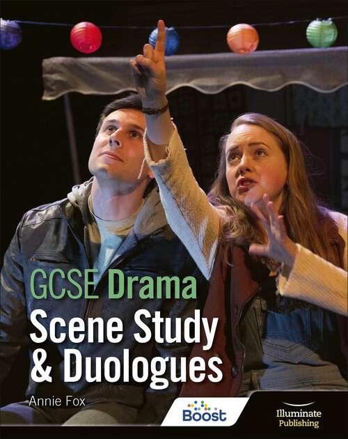 Book cover of GCSE Drama: Scene Study and Duologues
