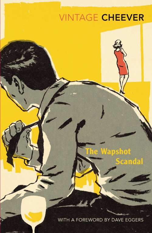 Book cover of The Wapshot Scandal: With an Introduction by Dave Eggers (Abacus Bks.)