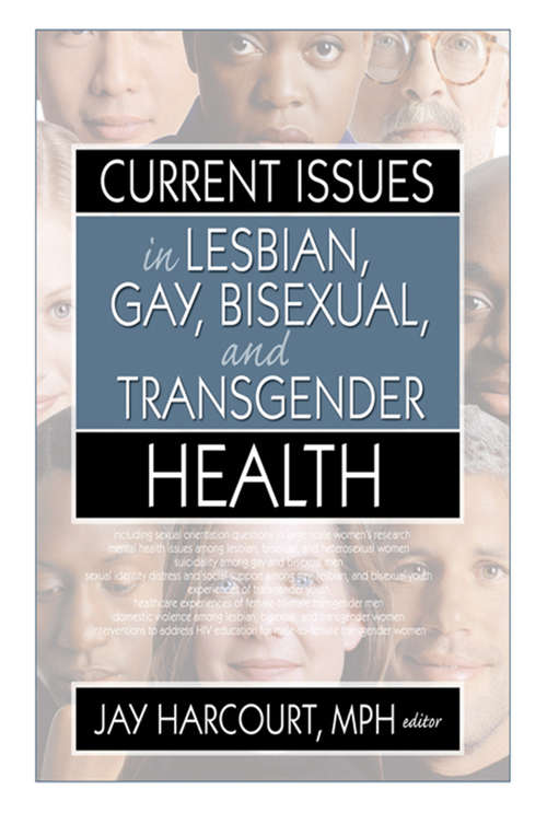 Book cover of Current Issues in Lesbian, Gay, Bisexual, and Transgender Health