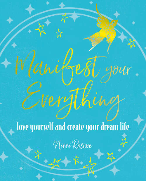 Book cover of Manifest Your Everything
