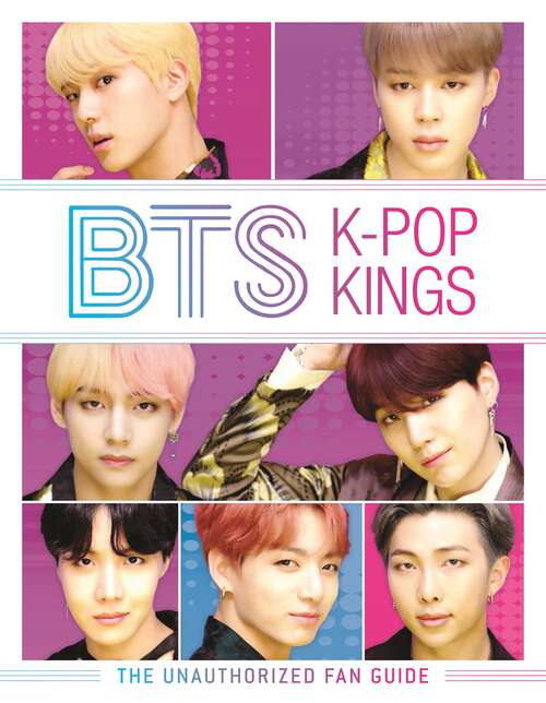 Book cover of BTS: The Unauthorized Fan Guide