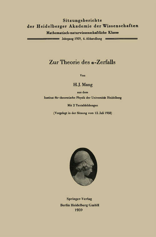 Book cover of Zur Theorie des α-Zerfalls (1959) (Sitzungsberichte der Heidelberger Akademie der Wissenschaften: 1959 / 6)